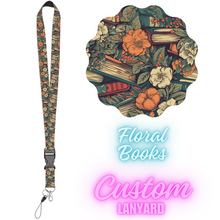 Load image into Gallery viewer, CUSTOM LANYARDS-FLORAL BOOKS
