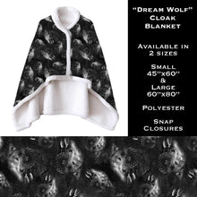 Load image into Gallery viewer, Dream Wolf - Cloak Blanket
