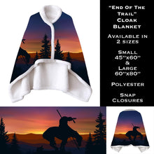 Load image into Gallery viewer, End of the Trail - Cloak Blanket
